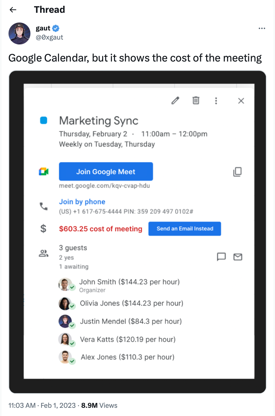 A viral Tweet imagines a Google Calendar feature that shows the cost of the meeting in salaries.