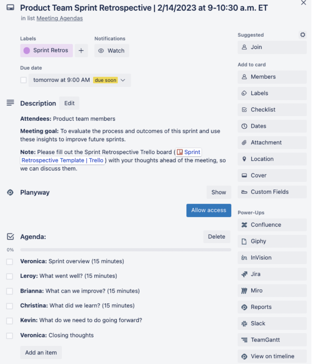 Creating an agenda within a Trello card can help you ensure everyone is prepared ahead of the meeting. 